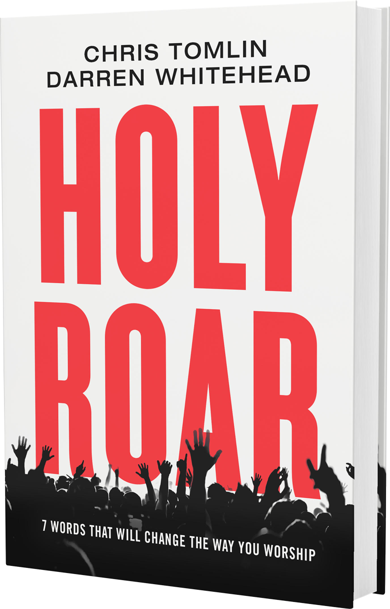 Holy Roar | 7 words that will change the way you worship